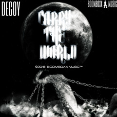 DECOY - "Carry The World" (VigilANTE Series Vol. 01)