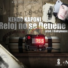 El reloj no se detiene KENDO KAPONY -Base de Freestylee (edit koky stylee)