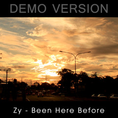 Been Here Before (DEMO)