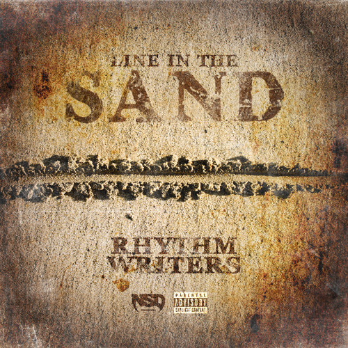Rhythm Writers - "Line In The Sand" Produced By Sutter Kain