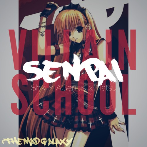 Shiki X AGenius - Villain School Senpai [prod. Natsu Fuji & Tämä]