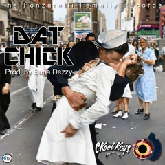 CKoolKeys -DatChick Prod By Supa Deezy
