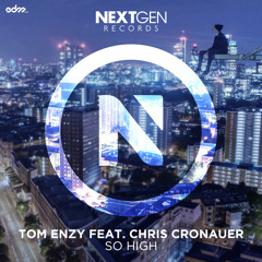 Tom Enzy - So High ft. Chris Cronauer (Radio Edit)