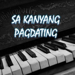 Sa Kanyang Pagdating