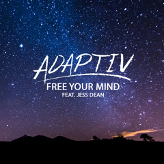 Adaptiv feat. Jess Dean - Free Your Mind (Radio Edit)