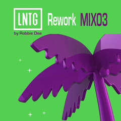 LNTG Rework Mix03