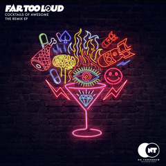 Far Too Loud - Doomsday Machine - 501 Remix [Preview]