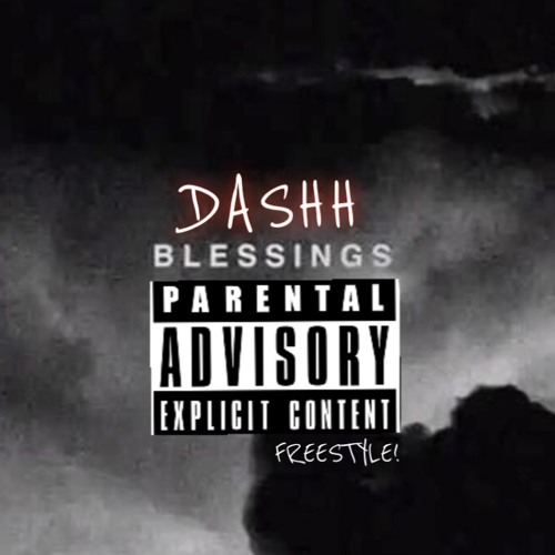 Dashh X Blessing Freestyle