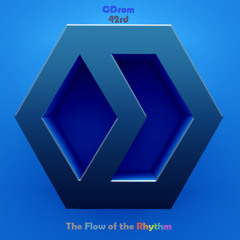 The Flow of the Rhythm