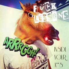 Fück Lessons - Inside Your A***