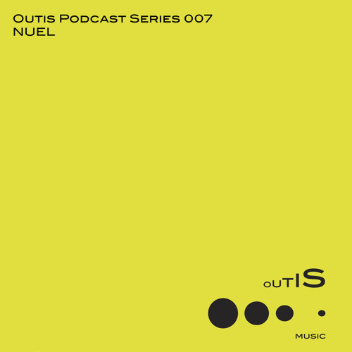 OutisPodcastSeries07 -  Nuel