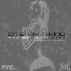 Fly Street Gang Ft. Juicy J - On Errythang