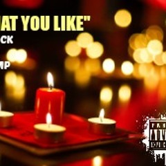 What You Like - Teek Rock x LosTemp