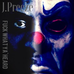 Fuck what ya heard(prod. by Sin-V Style)