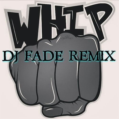 Famous2Most- Jersey Whip (Dj Fade Rmx)