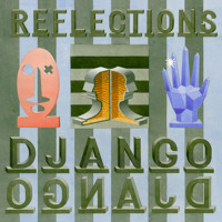 Django Django - Reflections