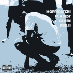 Ik Moest Komen Deel II