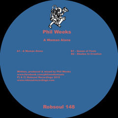 Phil Weeks - A Woman Alone (Robsoul 148)