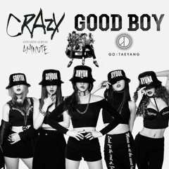 4MINUTE x GD x TAEYANG - CRAZY | GOOD BOY
