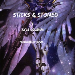 Kyle Coleman - Sticks&Stoned