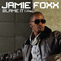 Jamie Foxx Feat Yung Joc & T - Pain - Blame It