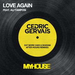 Cedric Gervais Feat. Ali Tamposi - Love Again (Sharam Acid Remix)