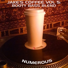 Jake's Coffee Vol 5: Booty Bass Blend