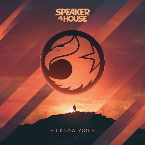 Speaker of the House - I Know You