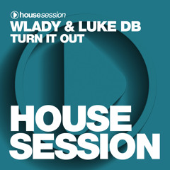 Wlady & Luke DB - Turn It Out (Original Mix)