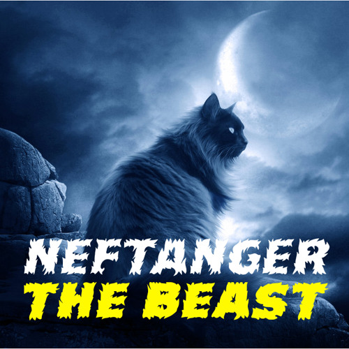 Neftanger - The Beast (Original Mix)