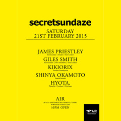 Kikiorix - Secretsundaze at AIR Tokyo - Feb 2015