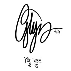 Glyn - Youtube Rips [777_03] Preview