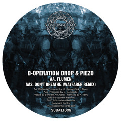 SUBALT008 - D-Operation Drop & Piezo - Flumen - OUT NOW