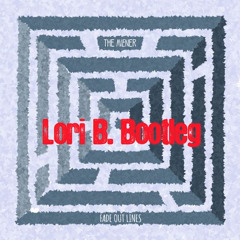 The Avener - Fade Out Lines (Lori B. Bootleg)