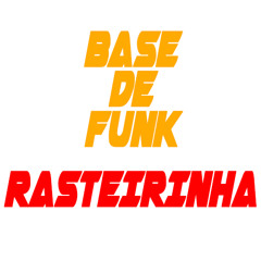 BASE DE FUNK - RASTEIRINHA ( DJ DENNER MJ )
