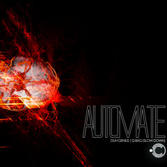 CYMB038 Automate "Duh Genius" / "Q Bag (Slow Down)" Forthcoming