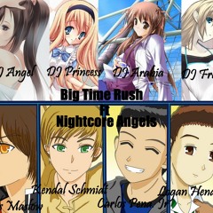 Worldwide By Nightcore Angels Ft Big Time Rush