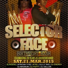 Selector Face Birthnight Bash March 21st 2015 Promo CD