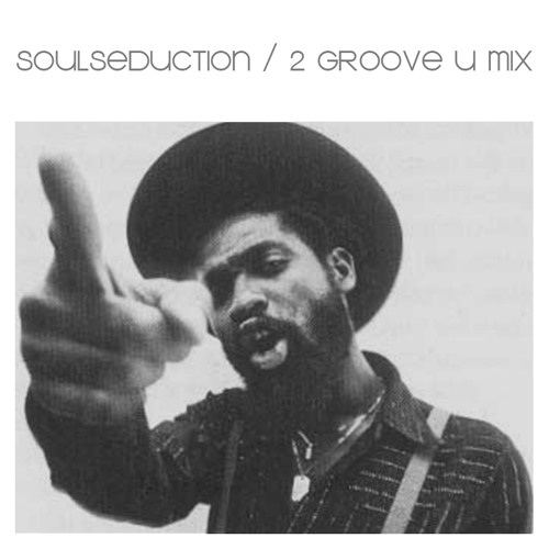SoulSeduction '2 Groove U Mix'