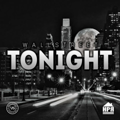 Wallstreet - Tonight