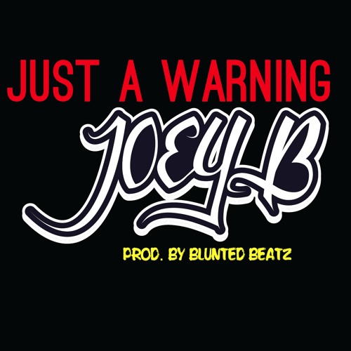 Just A Warning