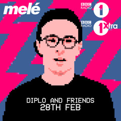 Melé Diplo & Friends Residency Show 28/02/15