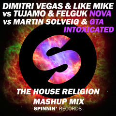 DVLM vs. TUJAMO & FELGUK vs. MARTIN SOLVEIG & GTA - Intoxicated Nova (THR MASHUP MIX)