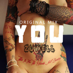 You - Zuwell (original Mix)