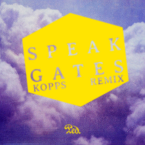 Gates (KOPPS Remix)