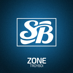 TroyBoi - Zone