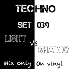 Set 039 - Mix Only Vinyl By Dj RévoltèK - Light VS Shadow