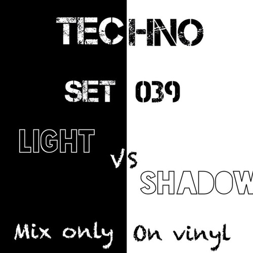 Set 039 - Mix Only Vinyl By Dj RévoltèK - Light VS Shadow