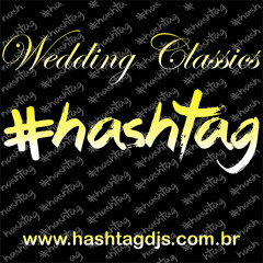 Wedding Classics - Hashtag Djs