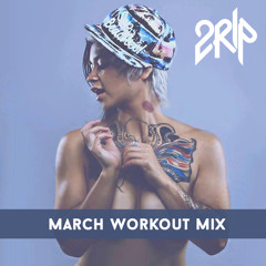 2rip March Workout 2015